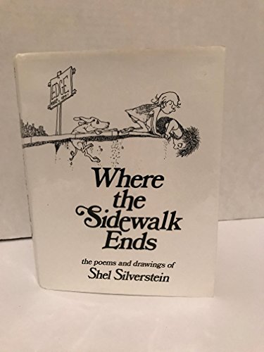 Where the Sidewalk Ends: The Poems & Drawings o... B000OA6DAM Book Cover