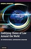 Codifying Choice of Law Around the World: An International Comparative Analysis