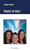 esprimo edition p2540  Esprimo me stesso (Italian Edition)