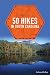 50 Hikes in South Carolina (Explorer's 50 Hikes)