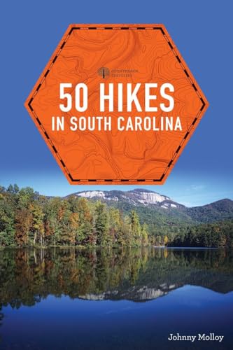 50 Hikes in South Carolina (Explorer's 50 Hikes)