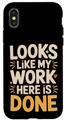 Looks Like My Work Here Is Done �I�t�B�X�̔�� - �X�}�z�P�[�X iPhone X/XS �p