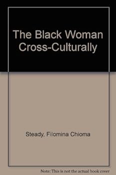 The Black Woman Cross-Culturally