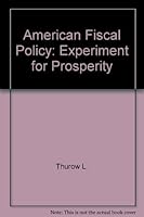 American Fiscal Policy: Experiment for Prosperity 0130266175 Book Cover