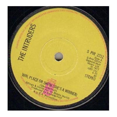 INTRUDERS - WIN PLACE OR SHOW - 7 inch vinyl / 45