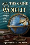 All the Crime in the World