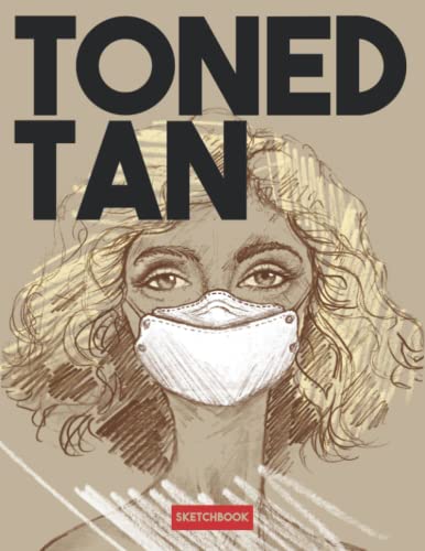 Toned tan Sketchbook: 8.5x11 inches, 3 level of toned tan paper from LIGHT TONED, MEDIUM TONE and FU