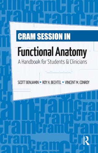 Cram Session in Functional Anatomy: A Handbook for Students and Clinicians