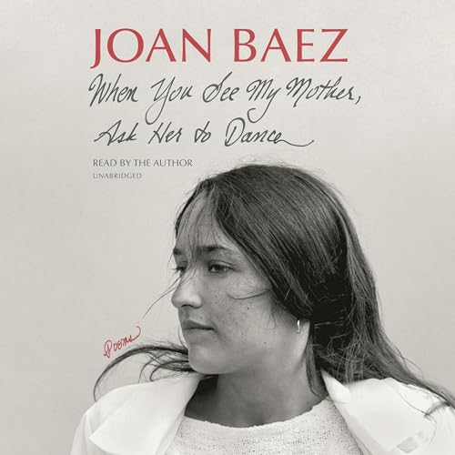 When You See My Mother, Ask Her to Dance | Joan Baez episode artwork