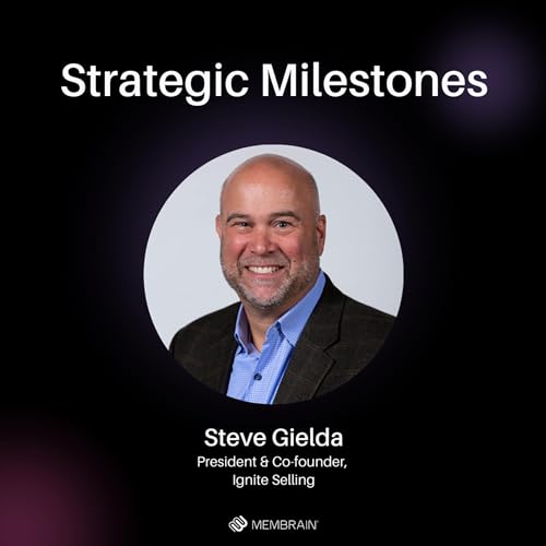 Strategic Milestones with Steve Gielda Podcast Por arte de portada