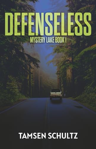 Defenseless (Mystery Lake Series)
