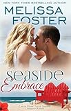 Seaside Embrace (Love in Bloom: Seaside Summers): Hunter Lacroux (Volume 6)