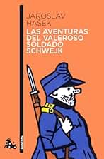 Las aventuras del valeroso soldado Schwejk: 1 (Contemporánea)