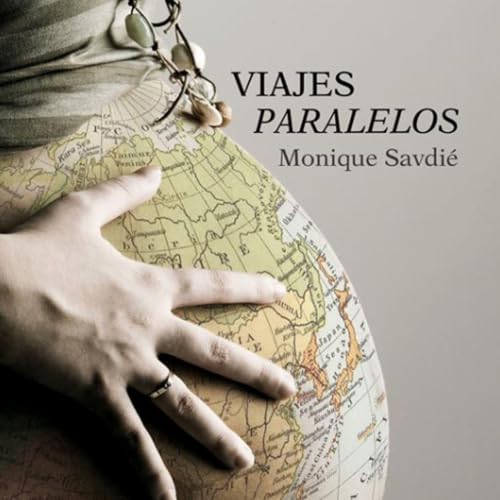 『Viajes paralelos. Del &uacute;tero al Himalaya』のカバーアート