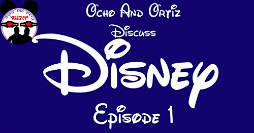 Ocho And Ortiz Go Disney Ocho And Ortiz Wrestling Podcast Podcasts On Audible Audible Com Ocho And Ortiz Go Disney Ocho And Ortiz Wrestling Podcast Podcasts On Audible Audible Com