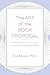 The Art of the Book Proposal: From Focused Idea to Finished Proposal