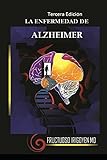 La Enfermedad de Alzheimer: Tercera Edicion (Spanish Edition)
