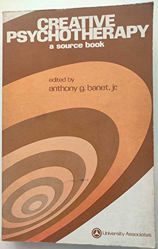 Creative Psychotherapy: A Source Book 0883901099 Book Cover