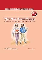 The Man from Tanga: A Reader on HIV/ AIDS for Standard Four 9987411770 Book Cover