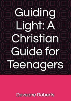 Paperback Guiding Light: A Christian Guide for Teenagers Book