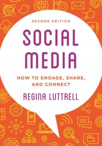 Social Media: How to Engage, Share, and Connect