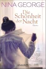 Die Schönheit der Nacht: Roman