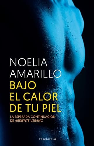Bajo el calor de tu piel (Terciopelo)
