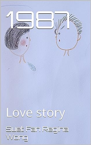 1987: Love story (English Edition)