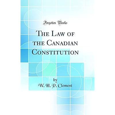 The Law of the Canadian Constitution