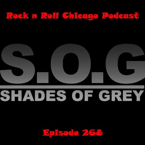 Ep 268 Shades of Grey - S.O.G