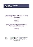 china cashmere  Cash Registers & Point-of-Sale Terminals China Summary: 2020 Economic Crisis Impact on Revenues & Financials (English Edition)