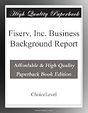 Fiserv, Inc. Business Background Report