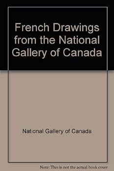 French Drawings from the National Gallery of Canada