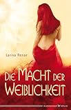 weiblicher fuchs  Die Macht der Weiblichkeit