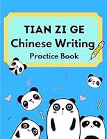 Tian Zi Ge Chinese Writing Practice Book- Cute Panda: Workbook for Chinese Mandarin Learners to Practice Handwriting Chinese Characters - Kids and Adults B096TTQFFT Book Cover