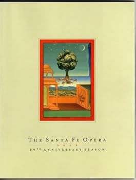 Paperback Santa Fe Opera 2006 50TH Anniversary Book