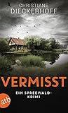 krimi spreewald  Vermisst: Ein Spreewald-Krimi (Ermittlungen im Spreewald, Band 1)