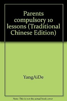 Paperback Parents compulsory 10 lessons (Traditional Chinese Edition) Book