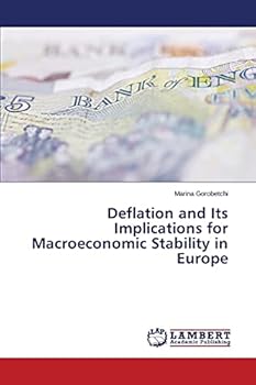 Paperback Deflation and Its Implications for Macroeconomic Stability in Europe Book