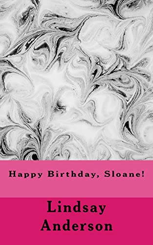 Happy Birthday, Sloane! (Class Of 2018)