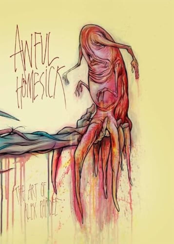 洋書 alex pardee Awful / Resilient / Homesick Awful Homesick - The Art of Alex Pardee /anglais: PARDEE