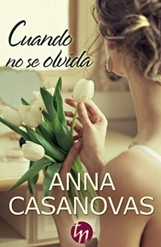Cuando no se olvida (TOP NOVEL)