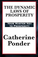 The Dynamic Laws of Prosperity