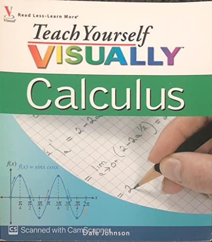 Teach Yourself Visually Calculus (Teach Yourself Visually Consumer) view 2