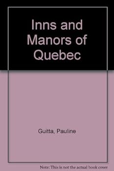 Paperback Inns and Manors of Quebec Book