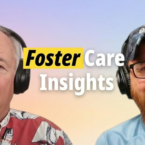 Inside the System: Truths About Foster Care, Caseworkers, and Advocacy With Lance Hillsinger