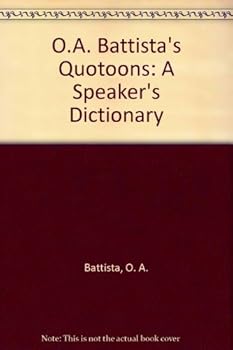 Hardcover O.A. Battista's Quotoons: A Speaker's Dictionary Book
