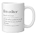 Funny Film Editor Noun Video Editor Ceramic Mug, White