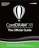 CorelDRAW X8: The Official Guide (CONSUMER APPL & HARDWARE - OMG)