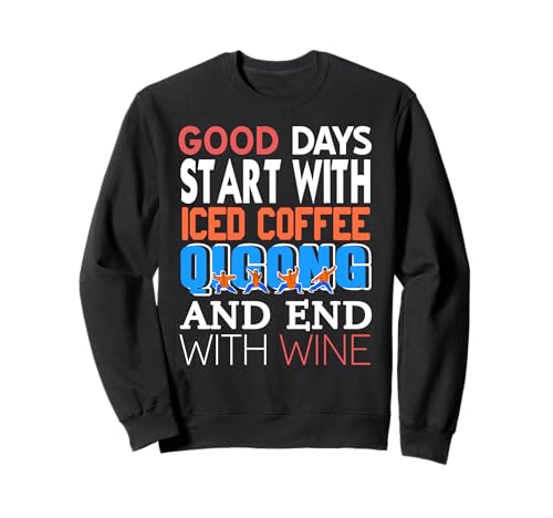 Café Helado Qigong Vino Humor Estilo Equilibrado Sudadera